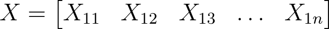 <span class='mathquill'>X</span> is now a 1 by *n* matrix, *n* inputs/features.